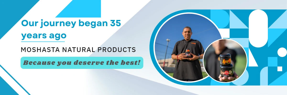 Moshasta Natura Products: Our journey began 35 years ago